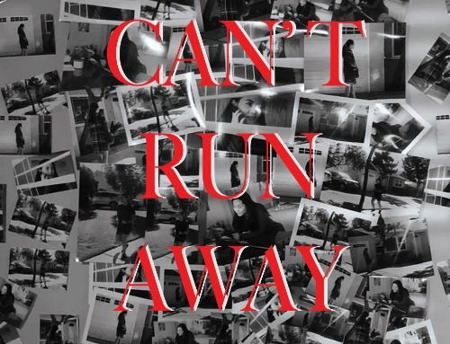 I Can’t Run Away